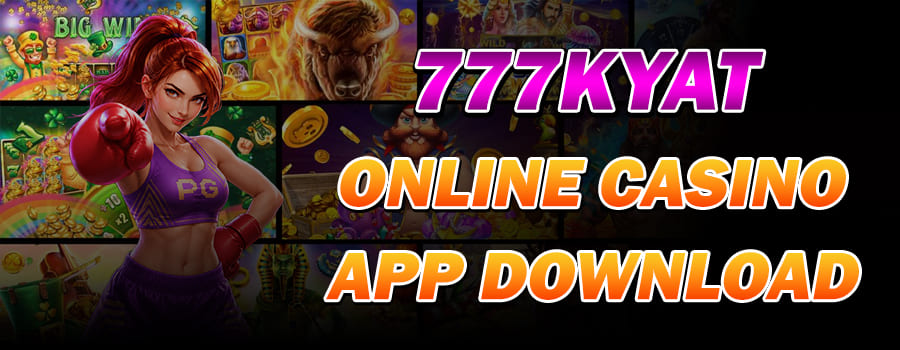 777kyat App Download